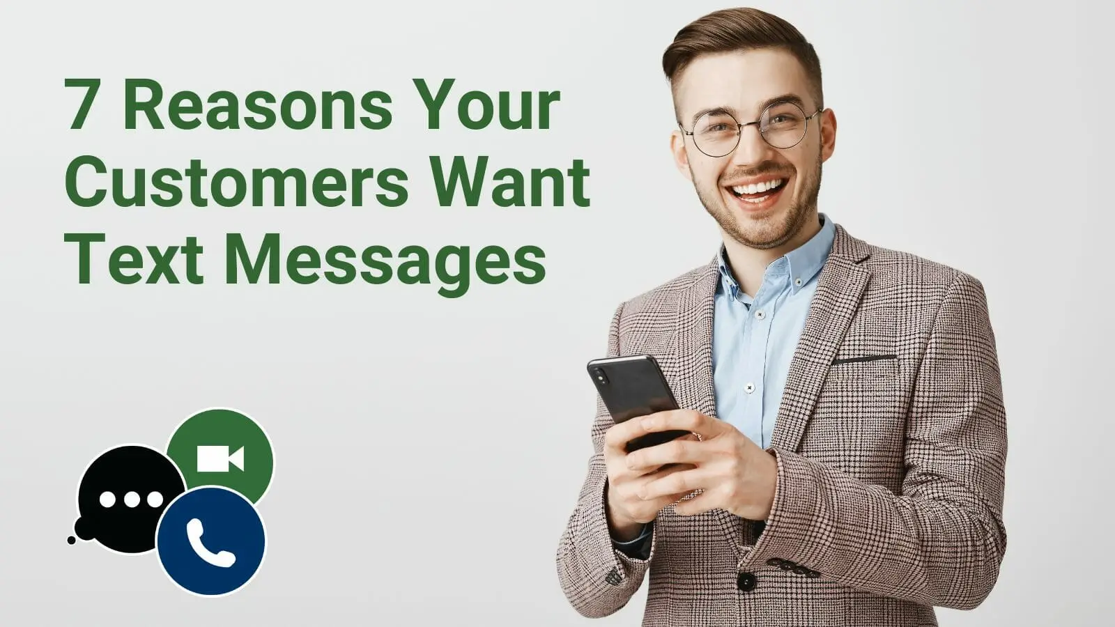 7 Reasons Why Your Customers Want Text Messages